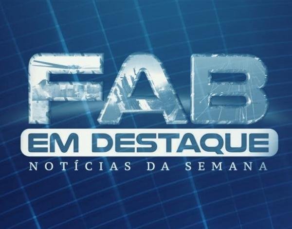  -fab -em -destaque-–-assista -à -edição -da -fiscalizacao -fab -em -destaque